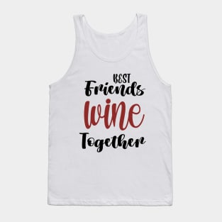 Wine Tasting - Wine Party - Wine Bachelorette Party - Wine Bridal Party - Bridesmaid - Napa - Girls Night Tank Top